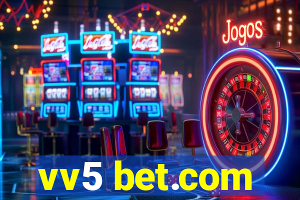 vv5 bet.com